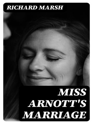 cover image of Miss Arnott's Marriage